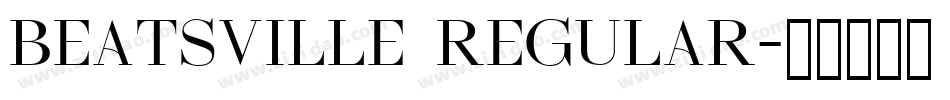 Beatsville Regular字体转换